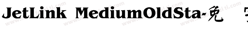 JetLink MediumOldSta字体转换